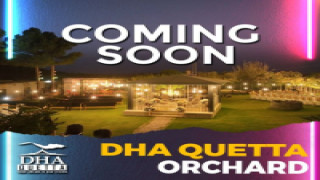 DHA Quetta Orchard Coming Soon