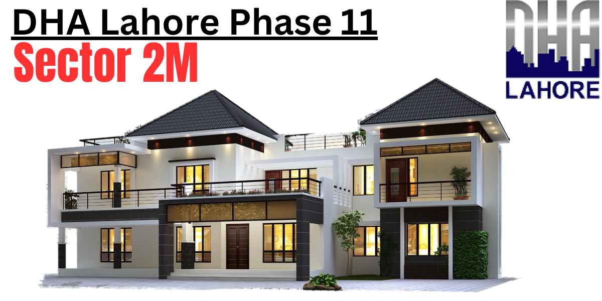 DHA Lahore Phase 11, Sector 2M